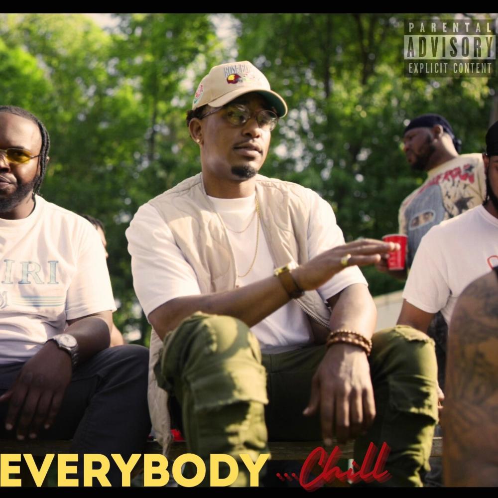 Everybody Chill (feat. Bravo Ali) (Explicit)