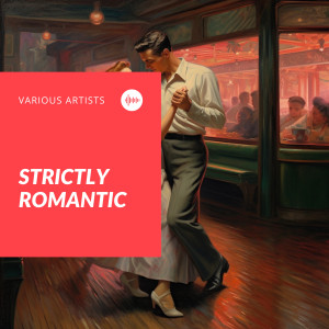 Album Strictly Romantic from Various