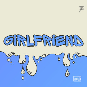 Album Girlfriend (Explicit) from Ceno