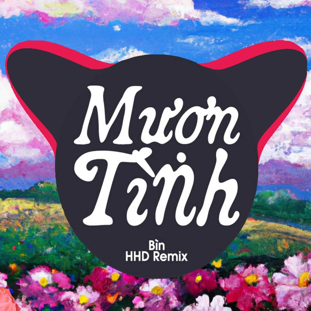 Mượn Tình (HHD Remix)