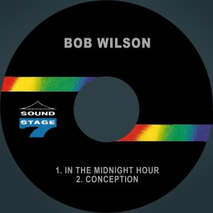 Bob Wilson的專輯In the Midnight Hour