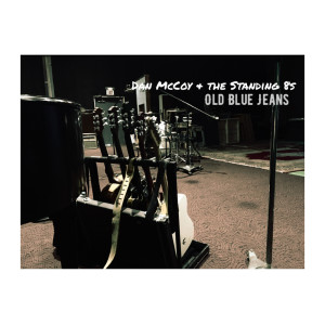ดาวน์โหลดและฟังเพลง Old Blue Jeans พร้อมเนื้อเพลงจาก Dan McCoy