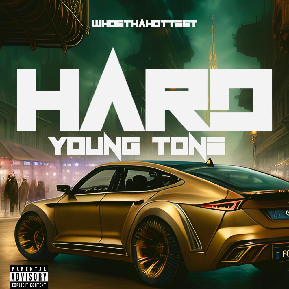 Hard (feat. Young Tone) [Explicit]