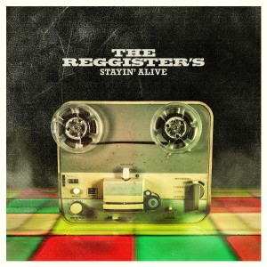 The Reggister's的專輯Stayin' Alive
