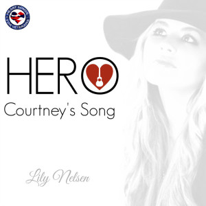 Listen to Hero (Courtney's Song) song with lyrics from Lily Nelsen