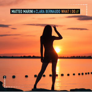 Album What I Do from Matteo Marini