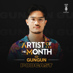 ดาวน์โหลดและฟังเพลง พอดแคสต์จาก GUNGUN Artist of the Month เดือนพฤศจิกายน 2563 พร้อมเนื้อเพลงจาก Artist Podcast