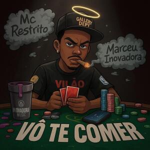 Listen to Vô Te Comer (Explicit) song with lyrics from MC RESTRITO ORIGINAL