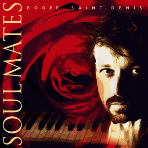 อัลบัม Soul Mates ศิลปิน Roger Saint-Denis