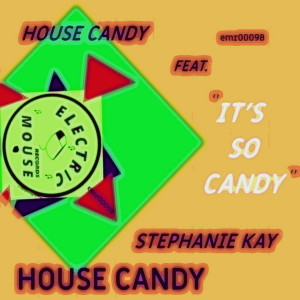 Album It's so Candy from House Candy
