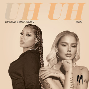 Album Uh Uh Remix oleh Stefflon Don