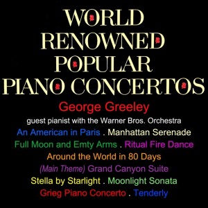Warner Brothers Orchestra的專輯World Renowned Popular Piano Concertos