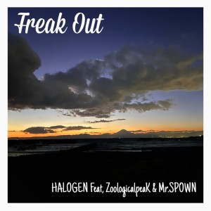 Album Freak Out (feat. ZoologicalpeaK & Mr.Spown) from HALOGEN