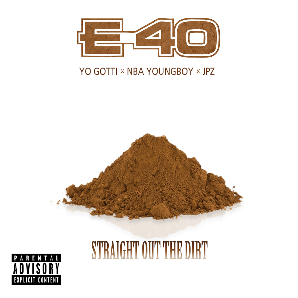 Straight Out The Dirt (Explicit)