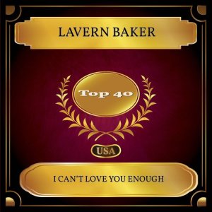 LaVern Baker的專輯I Can’T Love You Enough