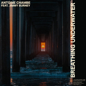 Album Breathing Underwater (Explicit) oleh Antoine Chambe