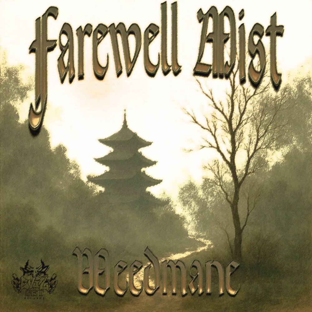 FAREWELL MIST