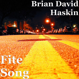 Dengarkan Fite Song lagu dari Brian David Haskin dengan lirik