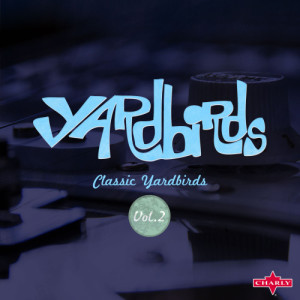 The Yardbirds的專輯Classic Yardbirds Vol.2