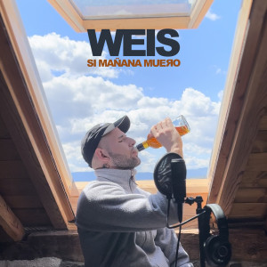 收听Weiß的Si Mañana Muero歌词歌曲