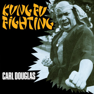 Carl Douglas的專輯Kung Fu Fighting: 80th Birthday Celebration EP