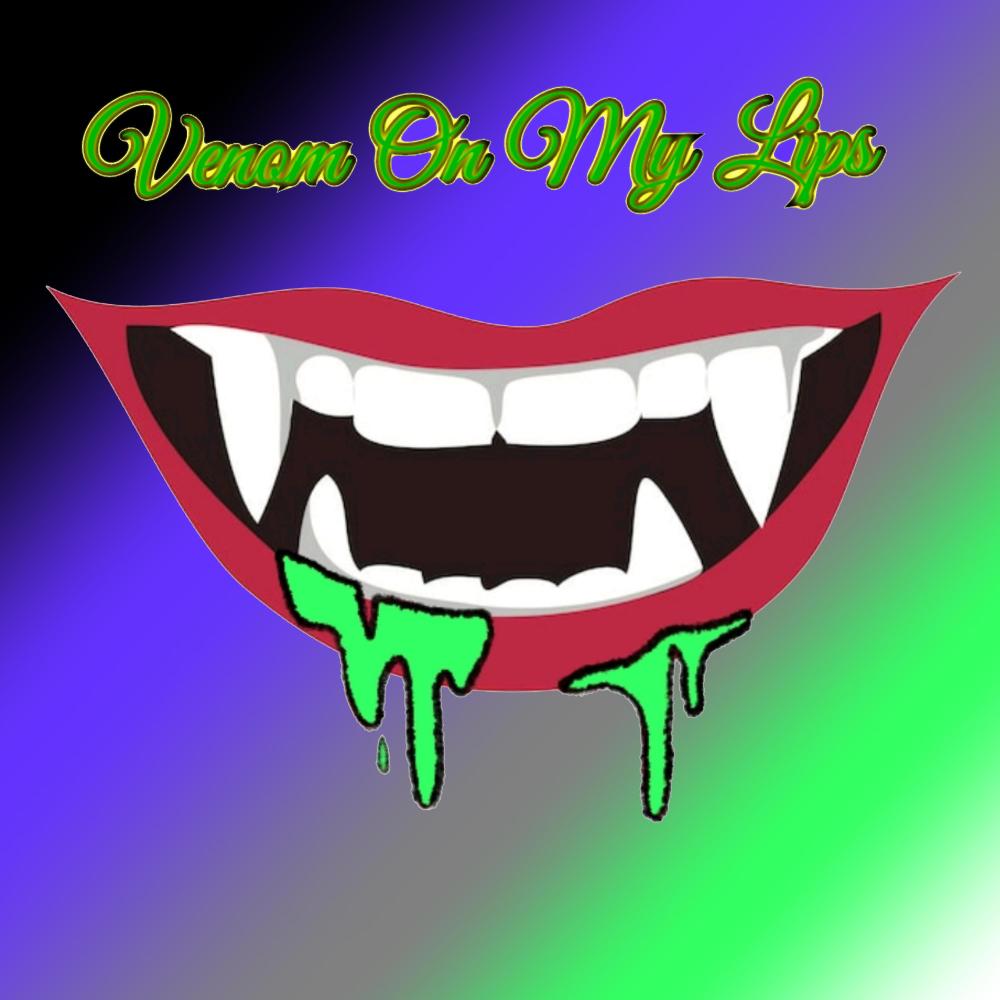 Venom On My Lips (feat. Liam Lostbourne) (Explicit)