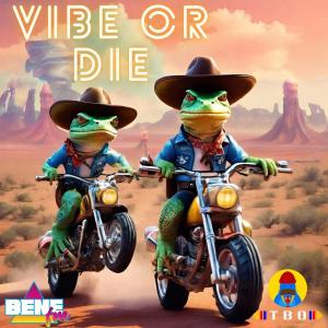 TbO的專輯vibe or die (Explicit)