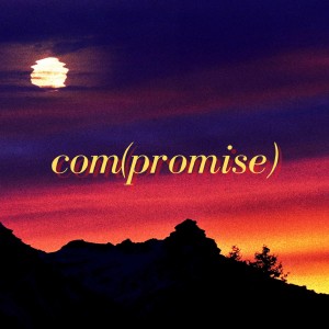 Listen to Com(promise) song with lyrics from MCGOODELOVIN