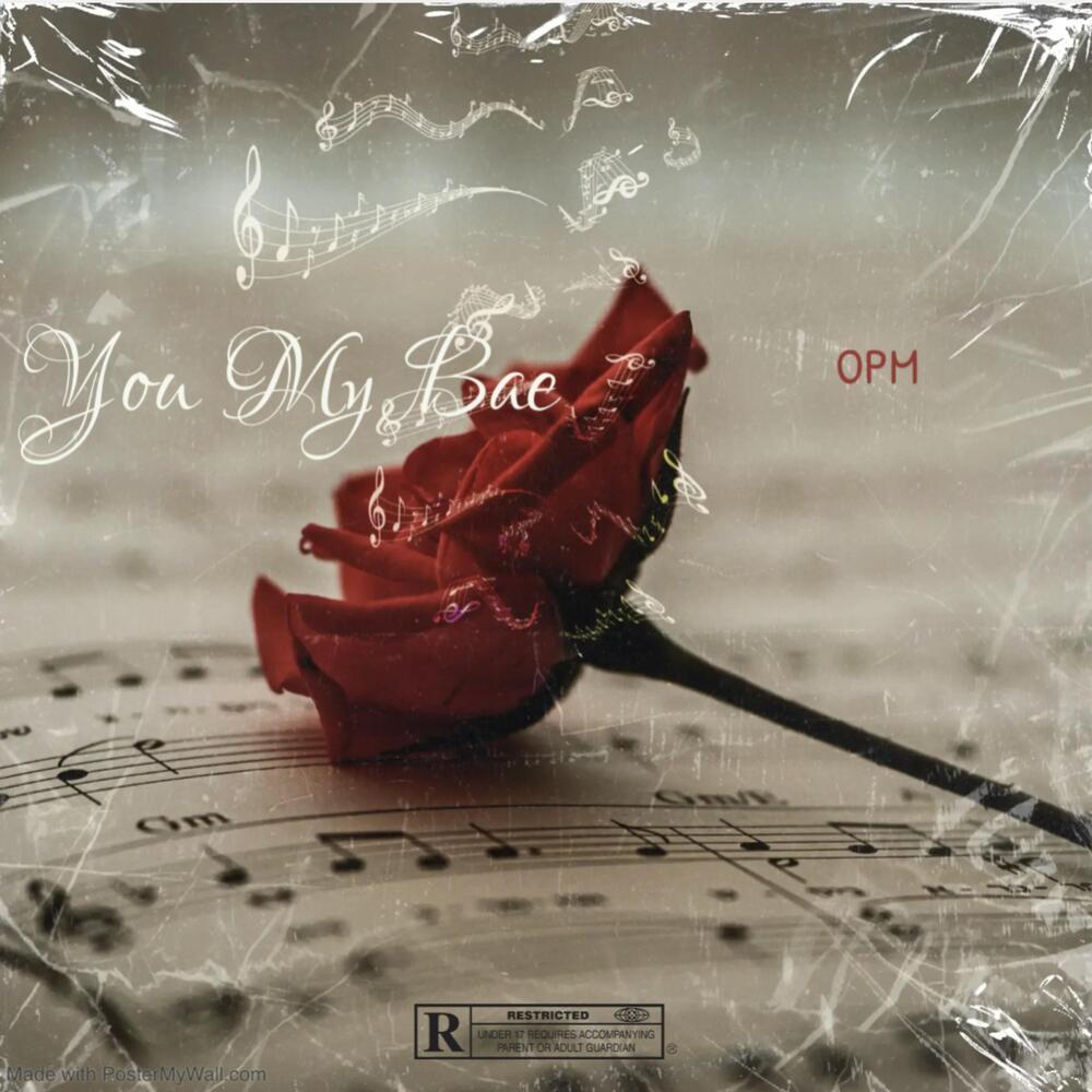 You My Bae (Explicit)