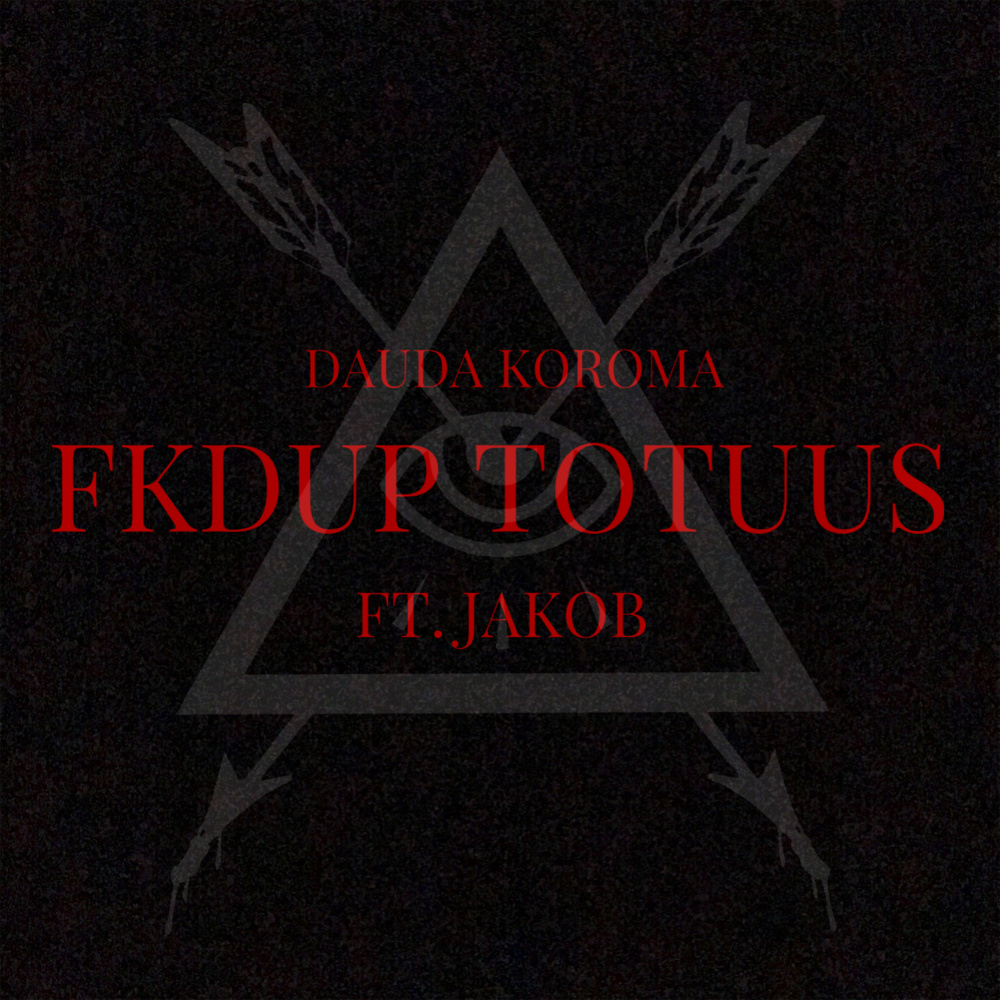 FKDUP TOTUUS (feat. Jakob) (Explicit)