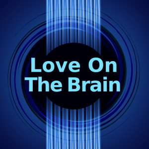 收听Love On The Brain的Love On The Brain (Harp Version)歌词歌曲