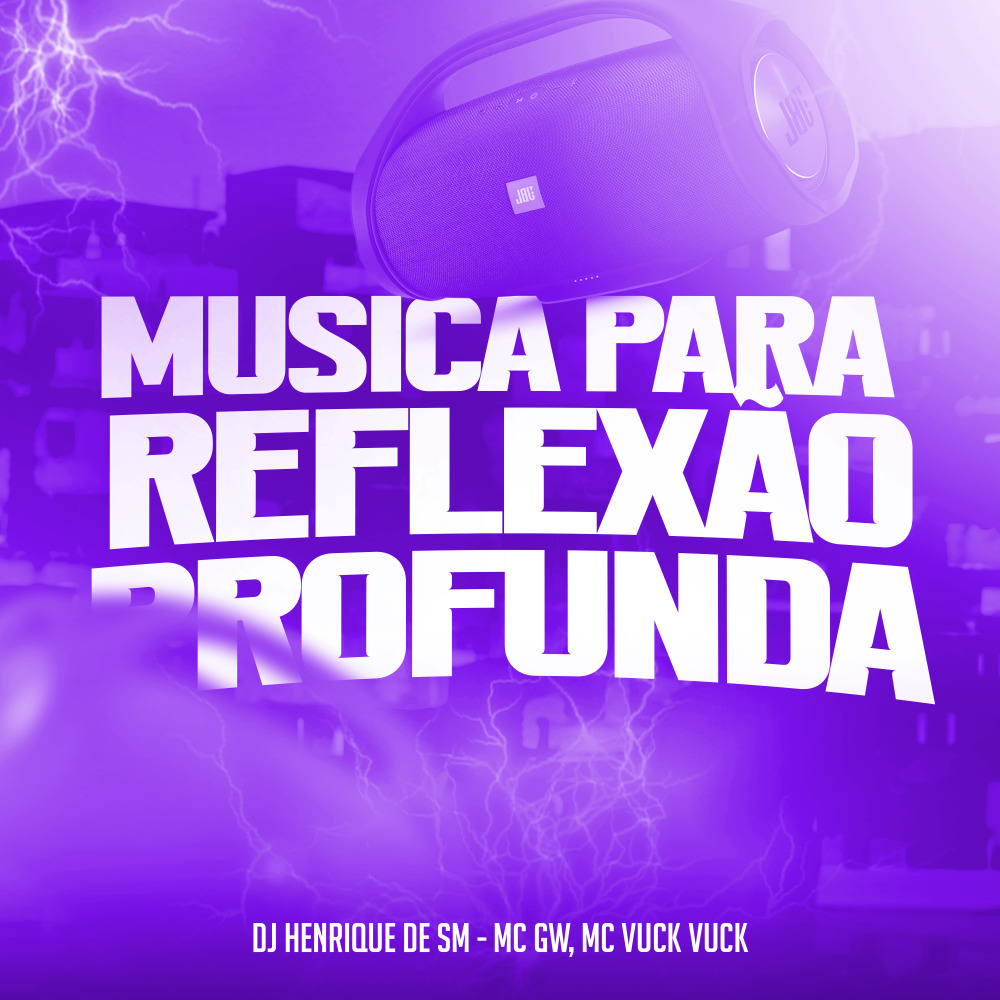 Musica para Reflexão Profunda (Explicit)
