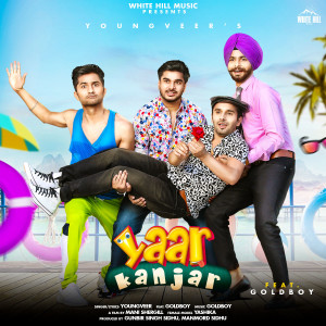 Listen to Yaar Kanjar song with lyrics from Youngveer
