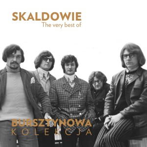 Skaldowie的专辑The Very Best of Skaldowie (Bursztynowa Kolekcja)
