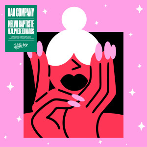Bad Company (feat. Phebe Edwards)