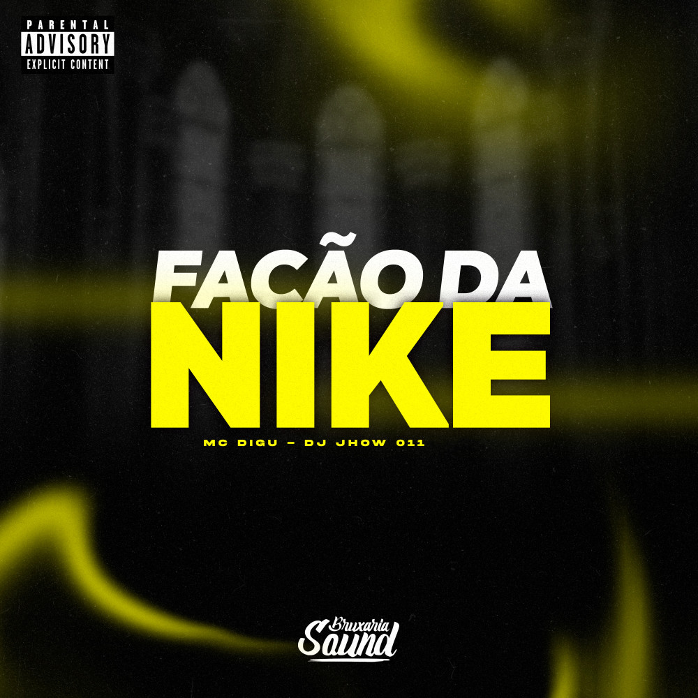 Fação da Nike (feat. MC Digu) (Explicit)