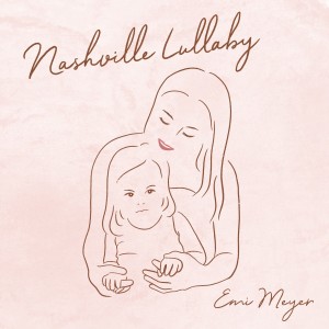 Emi Meyer的專輯Nashville Lullaby