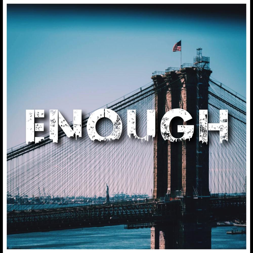 Enough (Explicit)