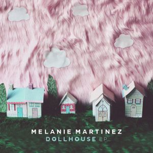 Melanie Martinez的專輯Dollhouse