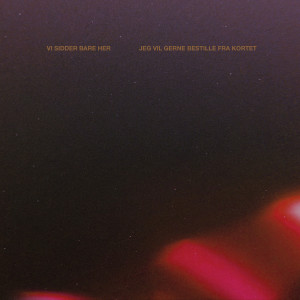 ดาวน์โหลดและฟังเพลง Jeg Vil Gerne Bestille Fra Kortet พร้อมเนื้อเพลงจาก Vi Sidder Bare Her
