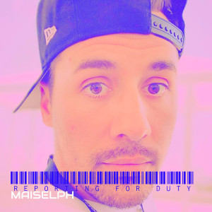 Listen to Reporting for Duty (Explicit) song with lyrics from Maiselph