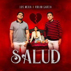 ดาวน์โหลดและฟังเพลง Salud พร้อมเนื้อเพลงจาก Luis Mexia
