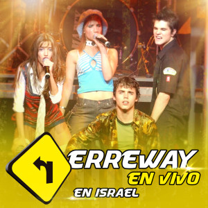 Album Rebelde Way - En Vivo En Israel oleh Erreway