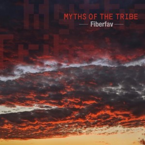ดาวน์โหลดและฟังเพลง Myths of the Tribe พร้อมเนื้อเพลงจาก Fiberfav