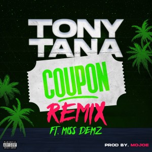 Tony Tana的專輯Coupon (Remix) (Explicit)