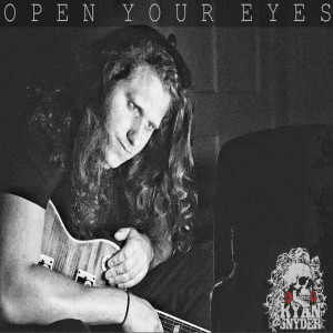 收聽Ryan Snyder的Open Your Eyes (Explicit)歌詞歌曲