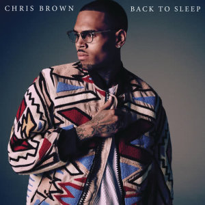 Chris Brown的專輯Back To Sleep
