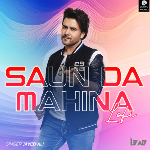 อัลบัม Saun Da Mahina (Lofi) ศิลปิน JAVED ALI