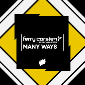 收聽Ferry Corsten的Many Ways (Extended Mix)歌詞歌曲