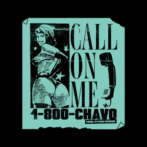 Album Call On Me (Explicit) from Chavo